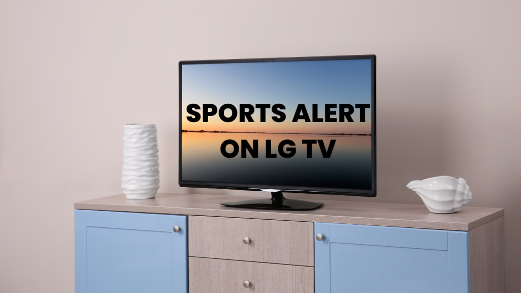 sports alert on lg tv