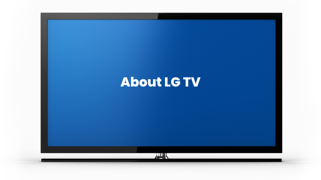 About LG TV