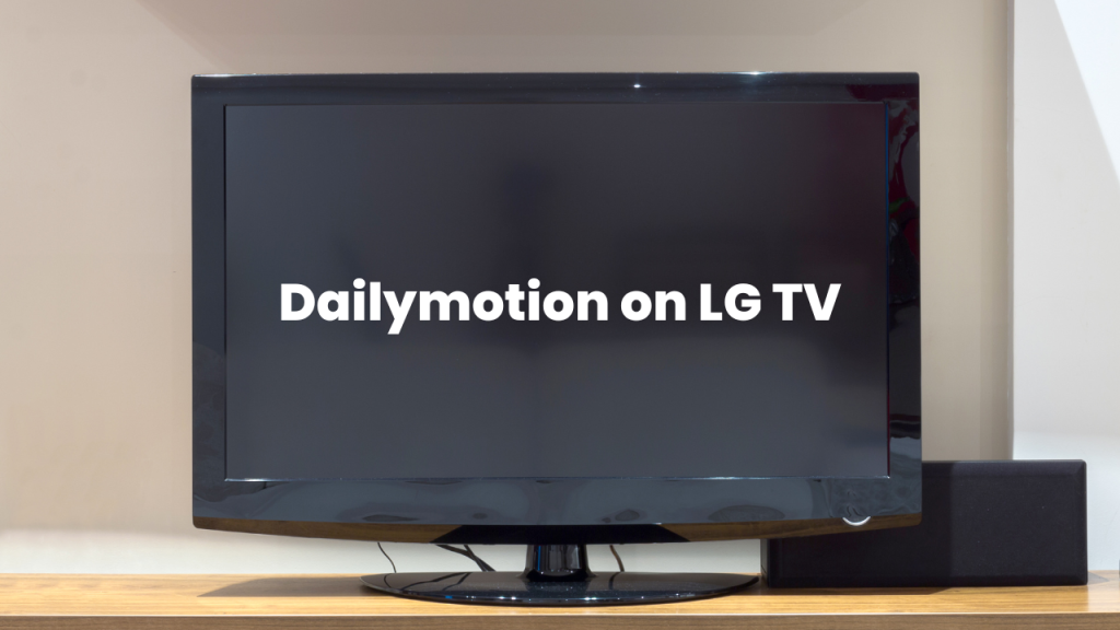 Dailymotion on LG TV