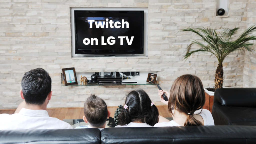 Twitch on LG TV